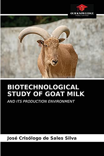 BIOTECHNOLOGICAL STUDY OF GOAT MILK