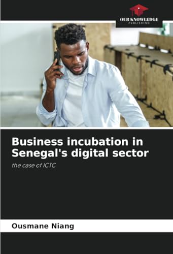 Business incubation in Senegal's digital sector