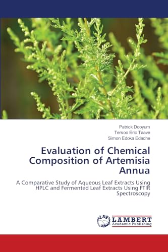 Evaluation of Chemical Composition of Artemisia Annua