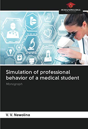 Simulation of professional behavior of a medical student