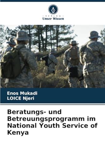 Beratungs- und Betreuungsprogramm im National Youth Service of Kenya
