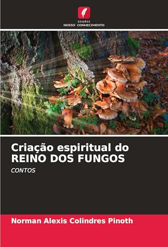 Criação espiritual do REINO DOS FUNGOS