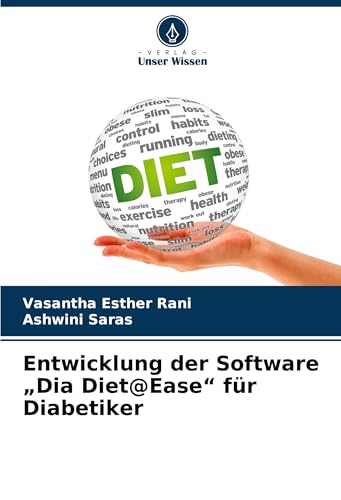 Entwicklung der Software „Dia Diet@Ease' für Diabetiker