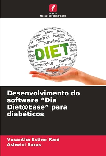 Desenvolvimento do software 'Dia Diet@Ease' para diabéticos