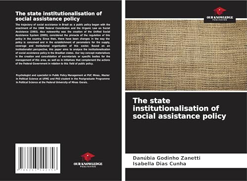 The state institutionalisation of social assistance policy
