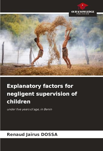 Explanatory factors for negligent supervision of children