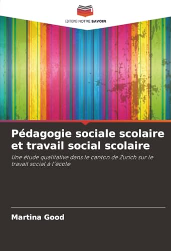 Pédagogie sociale scolaire et travail social scolaire