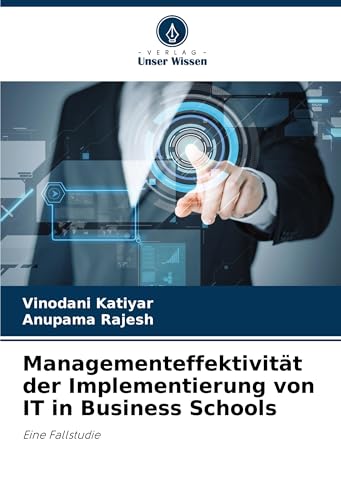 Managementeffektivität der Implementierung von IT in Business Schools