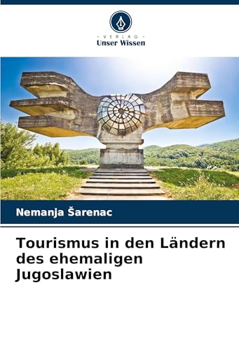 Tourismus in den Ländern des ehemaligen Jugoslawien