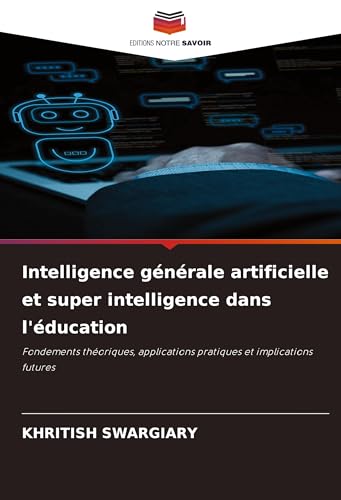 Intelligence générale artificielle et super intelligence dans l'éducation