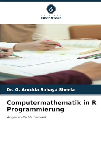 Computermathematik in R Programmierung