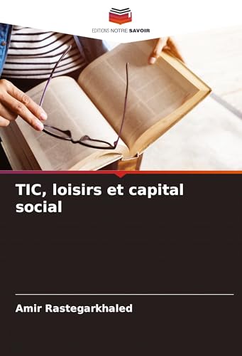 TIC, loisirs et capital social