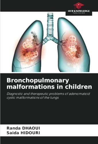 Bronchopulmonary malformations in children