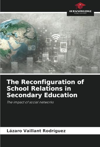The Reconfiguration of School Relations in Secondary Education