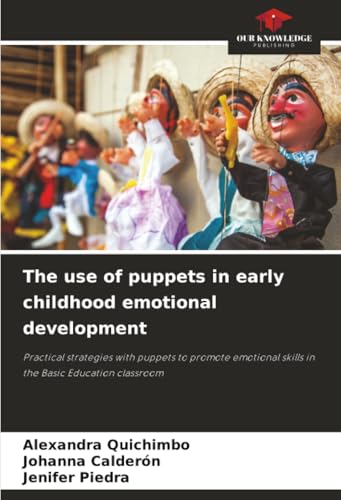 The use of puppets in early childhood emotional development