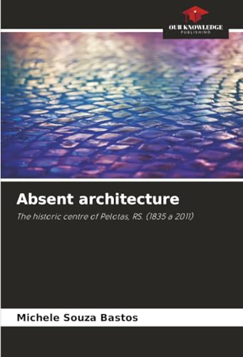 Absent architecture