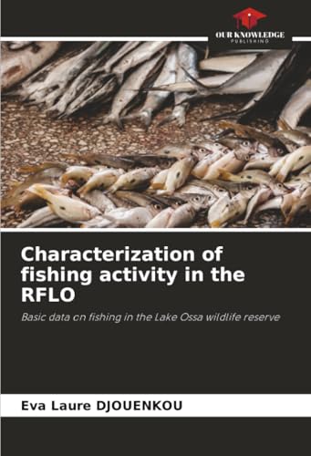 Characterization of fishing activity in the RFLO