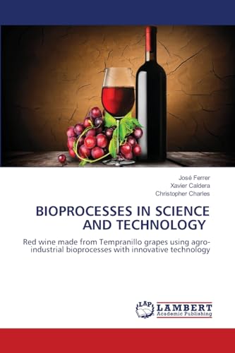 BIOPROCESSES IN SCIENCE AND TECHNOLOGY
