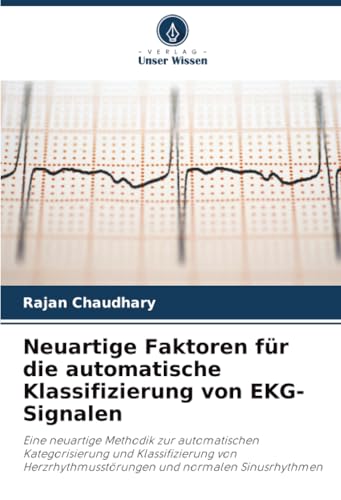 Neuartige Faktoren für die automatische Klassifizierung von EKG-Signalen