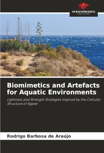 Biomimetics and Artefacts for Aquatic Environments