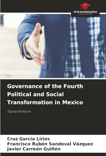 Governance of the Fourth Political and Social Transformation in Mexico