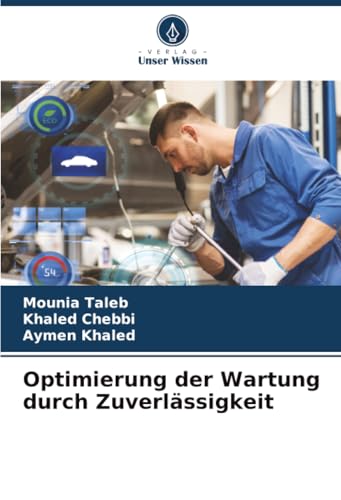 Optimierung der Wartung durch Zuverlässigkeit