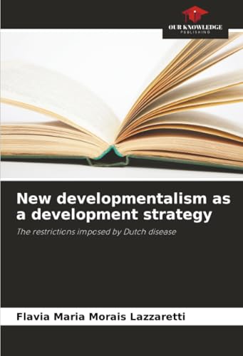 New developmentalism as a development strategy