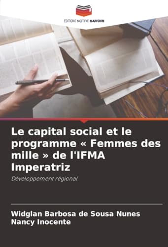 Le capital social et le programme  Femmes des mille  de l'IFMA Imperatriz