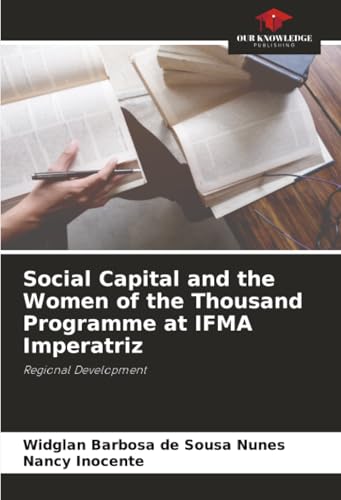 Social Capital and the Women of the Thousand Programme at IFMA Imperatriz
