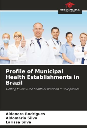 Profile of Municipal Health Establishments in Brazil