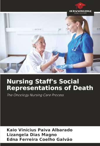Nursing Staff's Social Representations of Death