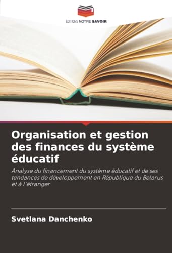 Organisation et gestion des finances du système éducatif