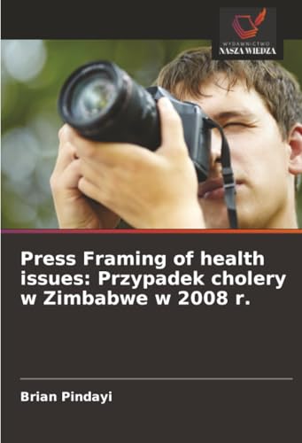 Press Framing of health issues