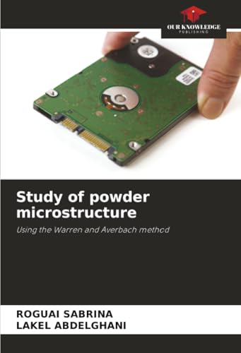 Study of powder microstructure