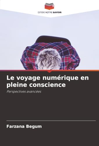 Le voyage numérique en pleine conscience