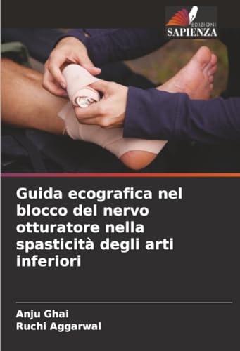 Guida ecografica nel blocco del nervo otturatore nella spasticità degli arti inferiori