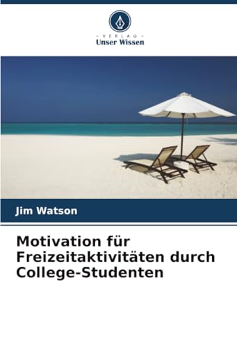 Motivation für Freizeitaktivitäten durch College-Studenten