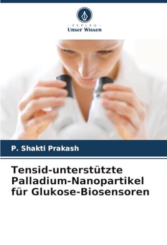 Tensid-unterstützte Palladium-Nanopartikel für Glukose-Biosensoren
