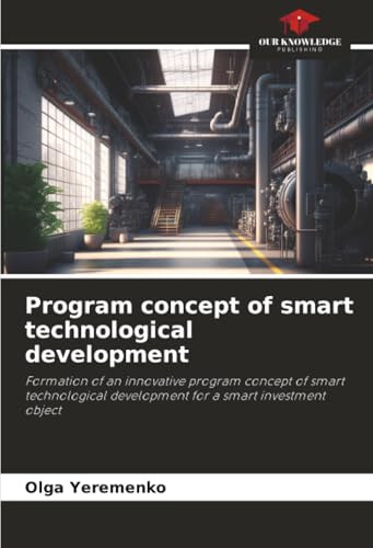 Program concept of smart technological development