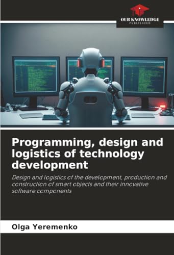 Programming, design and logistics of technology development