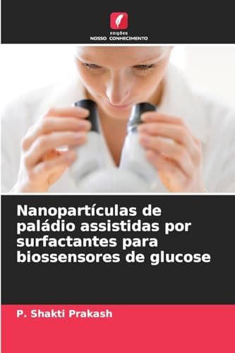 Nanopartículas de paládio assistidas por surfactantes para biossensores de glucose