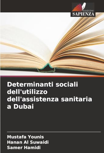 Determinanti sociali dell'utilizzo dell'assistenza sanitaria a Dubai