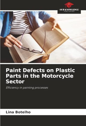 Paint Defects on Plastic Parts in the Motorcycle Sector
