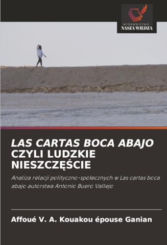 LAS CARTAS BOCA ABAJO CZYLI LUDZKIE NIESZCZĘŚCIE