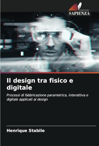 Il design tra fisico e digitale