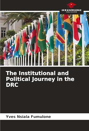 The Institutional and Political Journey in the DRC