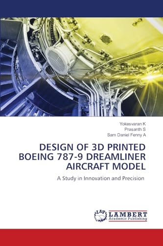 DESIGN OF 3D PRINTED BOEING 787-9 DREAMLINER AIRCRAFT MODEL