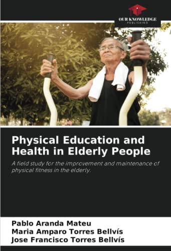 Physical Education and Health in Elderly People