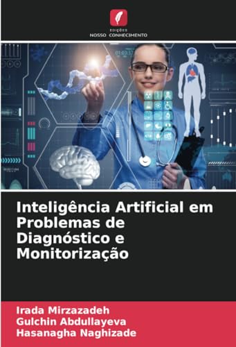 Inteligência Artificial em Problemas de Diagnóstico e Monitorização