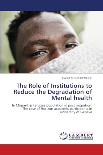 The Role of Institutions to Reduce the Degradation of Mental health